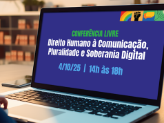 FNDC convoca conferência temática sobre direito à comunicação e soberania digital