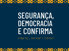 FNDC adere à campanha Segurança, Democracia e Confirma